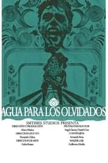 Poster de la película Agua Para Los Olvidados - Películas hoy en TV