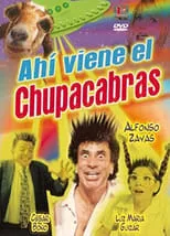 Película Ahí viene el Chupacabras