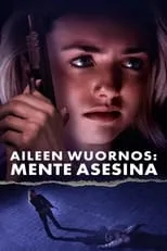 Película Aileen Wuornos: American Boogeywoman