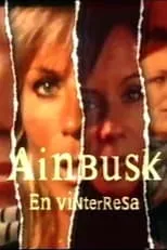 Annelie Roswall es Self en Ainbusk - en vinterresa