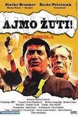 Poster de la película Ajmo žuti - Películas hoy en TV