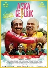 Poster de la película Aşka Geldik - Películas hoy en TV