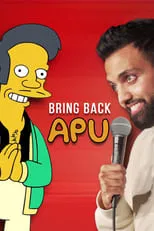 Akaash Singh es Self en Akaash Singh: Bring Back Apu