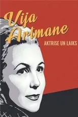 Vija Artmane es Self (archival footage) en Aktrise un laiks. Vija Artmane