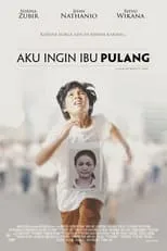 Poster de Aku Ingin Ibu Pulang