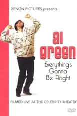 Póster de la película Al Green: Everything's Gonna Be Alright