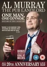 Al Murray es The Pub Landlord en Al Murray, The Pub Landlord - One Man, One Guvnor