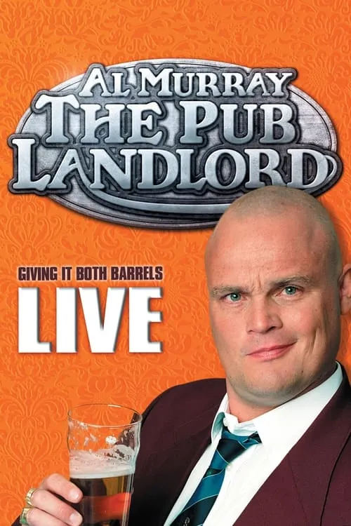 Al Murray interpreta a The Pub Landlord en Al Murray, The Pub Landlord - Giving It Both Barrels