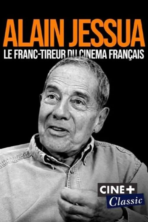 Póster de la película Alain Jessua, le franc-tireur du cinéma français