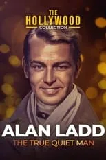 Sue Carol es Self (archive footage) en Alan Ladd: The True Quiet Man