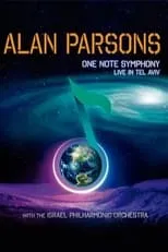 Alan Parsons es Vocals, Acoustic Guitar, Ukulele, Keyboards en Alan Parsons - One Note Symphony, Live in Tel Aviv