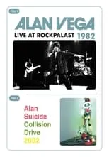 Alan Vega es Vocals, Harp, Guitar en Alan Vega: Live at Rockpalast