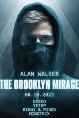 Alan Walker es  en Alan Walker - The Brooklyn Mirage 2023