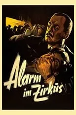 Película Alarm im Zirkus