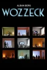 Georg Nigl es Wozzeck en Alban Berg: Wozzeck