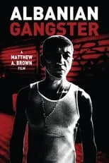 Película Albanian Gangster