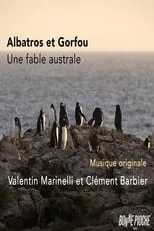 Otto Clemens es  en Albatros et gorfou, une fable australe