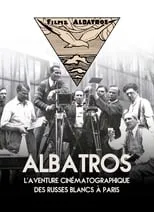 Póster de la película Albatros, l'aventure cinématographique des Russes blancs à Paris