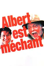 Poster de la película Albert est méchant - Películas hoy en TV