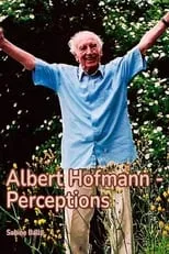 Albert Hofmann es Self (archive footage) en Albert Hofmann - Wahrnehmungen