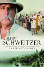 Poster de la película Albert Schweitzer - Ein Leben für Afrika - Películas hoy en TV