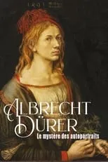 Caroline Ferrus es Self - Narrator (voice) en Albrecht Dürer : le mystère des autoportraits