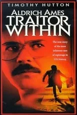 Póster de la película Aldrich Ames: Traitor Within