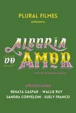 Película Alegria do Amor