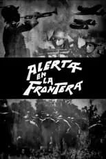 Poster de la película Alerta en la frontera - Películas hoy en TV