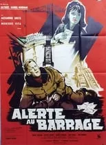 Película Alerte au barrage