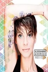 Alessandra Amoroso es  en Alessandra Amoroso: Vivere a colori Tour Forum di Assago a Milano