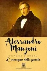 Salvatore Silvano Nigro es Self en Alessandro Manzoni: Milanese d'Europa - L'immagine della parola