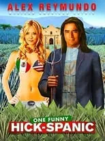 Veronica Grey es Arm Candy en Alex Reymundo: One Funny Hick-Spanic