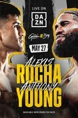 Película Alexis Rocha vs. Anthony Young