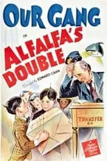 Leonard 'Percy' Landy interpreta a Leonard en Alfalfa's Double