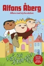 Póster de la película Alfons Åberg - Med styrke-säcken