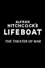 Drew Casper interpreta a Self en Alfred Hitchcock's Lifeboat: The Theater of War