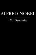 Hans Villius interpreta a  en Alfred Nobel - Mr. Dynamite