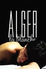 Película Alger la blanche