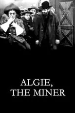 Póster de la película Algie, the Miner