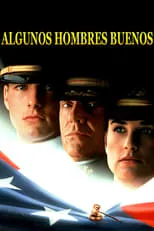 Jack Serino es Navy Officer (uncredited) en Algunos hombres buenos