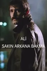 Película Ali / Sakın Arkana Bakma