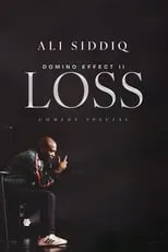 Ali Siddiq es Self en Ali Siddiq: The Domino Effect 2: Loss