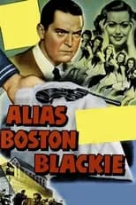 Larry Parks interpreta a Joe Trilby en Alias Boston Blackie