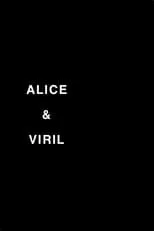 Póster de la película Alice & Viril