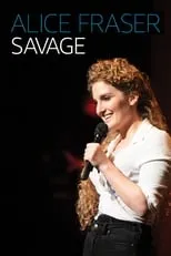 Alice Fraser interpreta a Self en Alice Fraser: Savage