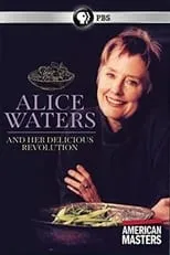 Ruth Reichl es  en Alice Waters and Her Delicious Revolution