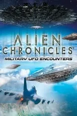 Película Alien Chronicles Military UFO Encounters