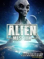 Película Alien Messiah