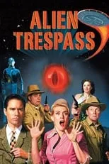 Tom Braidwood interpreta a Ed Sanders en Alien Trespass